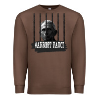 Chestnut Arrest Fauci Essential Premium Sweatshirt - minhPixels
