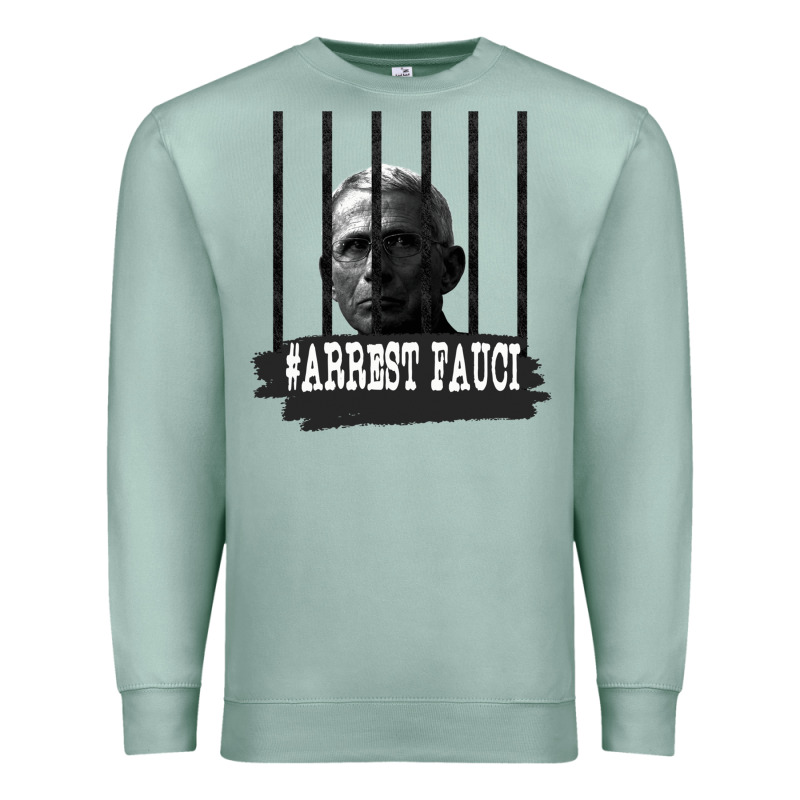 Arrest Fauci Essential Premium Sweatshirt by minhPixels | Teevron
