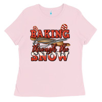 Baking Through The Snow Christmas Ladies Tee | Teevron