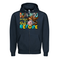 Navy Deja Moo I've Heard Tih Bull Before Zipper Hoodie - CowhideDigitalArt