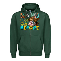 Sports Green Deja Moo I've Heard Tih Bull Before Zipper Hoodie - CowhideDigitalArt