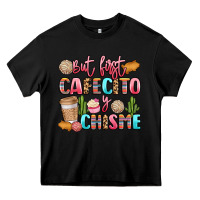 Black but first cafecito y chisme Heavy Core Tee - LillyAllenDesigns