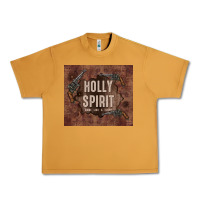 Peanut Butter holly spirit come like a flood Urban Heavy Tee - TumblerDesignByShophia