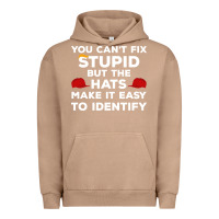 Pigment Burro You Can'T Fix Stupid But The Hats Make It Easy To Identify Urban Hoodie - minhPixels
