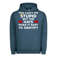 Pigment Midnight Navy You Can'T Fix Stupid But The Hats Make It Easy To Identify Urban Hoodie - minhPixels