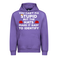 Tulip You Can'T Fix Stupid But The Hats Make It Easy To Identify Urban Hoodie - minhPixels