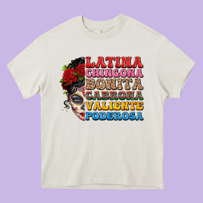 Mexican Sugar Skull Latina Chingona Bonita Heavy Core Tee Designed By Lillyallendesigns