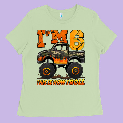 I'm Six This Is How I Roll Monster Truck Birthday Ladies Tee Designed By Jasminsmagicworld