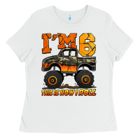 White i'm six this is how i roll monster truck birthday Ladies Tee - Jasminsmagicworld