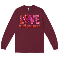 Burgundy Love is all you need Valentine's Day Long Sleeve Tee - HowdyJamesFarm