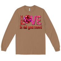 Toasted Coconut Love is all you need Valentine's Day Long Sleeve Tee - HowdyJamesFarm