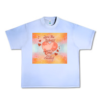 Grape Ice love the world like the one Urban Heavy Tee - TumblerDesignByShophia