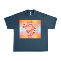 Midnight Navy love the world like the one Urban Heavy Tee - TumblerDesignByShophia