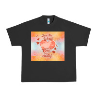 Pigment Black love the world like the one Urban Heavy Tee - TumblerDesignByShophia