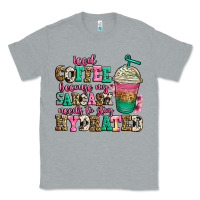 Heather Grey iced coffee because my sarcasm needs to stay hydra Classic Tee - Jasminsmagicworld