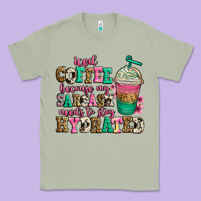 Iced Coffee Because My Sarcasm Needs To Stay Hydra Classic Tee Designed By Jasminsmagicworld