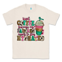 Natural iced coffee because my sarcasm needs to stay hydra Classic Tee - Jasminsmagicworld