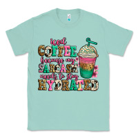 Seafoam iced coffee because my sarcasm needs to stay hydra Classic Tee - Jasminsmagicworld