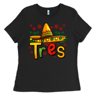 Black tres my third mexican birthday Ladies Tee - Jasminsmagicworld