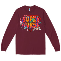 Burgundy super nurse Long Sleeve Tee - CowGirlArtShop