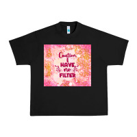 Black caution i have no filter Urban Heavy Tee - TumblerDesignByShophia