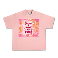 Salmon caution i have no filter Urban Heavy Tee - TumblerDesignByShophia