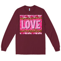 Burgundy Love Valentine's day tumbler Long Sleeve Tee - HowdyJamesFarm