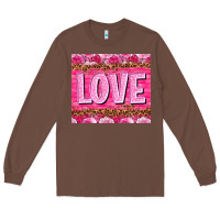Chestnut Love Valentine's day tumbler Long Sleeve Tee - HowdyJamesFarm