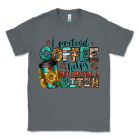 Charcoal Heather i pretend coffee helps but i'm still a bitch Classic Tee - Jasminsmagicworld