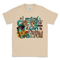 Mushroom i pretend coffee helps but i'm still a bitch Classic Tee - Jasminsmagicworld
