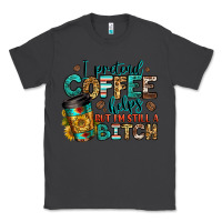 Smoke i pretend coffee helps but i'm still a bitch Classic Tee - Jasminsmagicworld