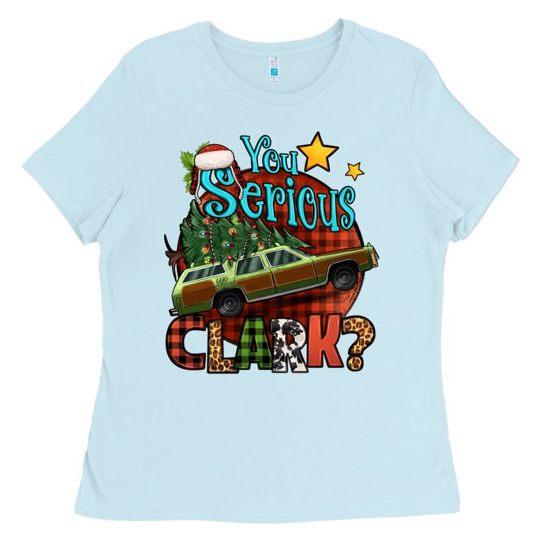 You Serious Clark With Christmas Car Ladies Tee by Jasminsmagicworld | Teevron