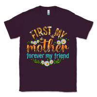 Plum First My Mother Forever My Friend with Daisies Classic Tee - texasbilliewilder