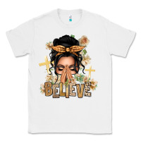 White Black Hair Believe Praying Caucasian Messy Bun Classic Tee - texasbilliewilder