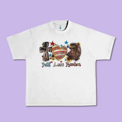 Faith Love Freedom 4th Of July Urban Heavy Tee Designed By Howdyjamesfarm