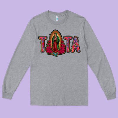 Tata Lady Of Guadalupe Long Sleeve Tee Designed By Jasminsmagicworld