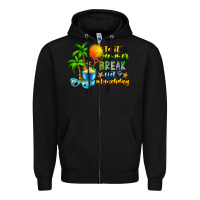 Black Is It Summer Break Zipper Hoodie - CowhideDigitalArt