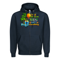 Navy Is It Summer Break Zipper Hoodie - CowhideDigitalArt