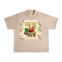 French Oak i can't talk right now Urban Heavy Tee - TumblerDesignByShophia
