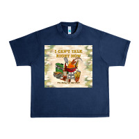 Navy i can't talk right now Urban Heavy Tee - TumblerDesignByShophia
