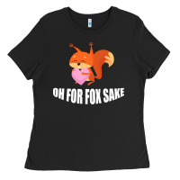 Black Oh, For Fox Sake Ladies Tee - Bettercallsaul