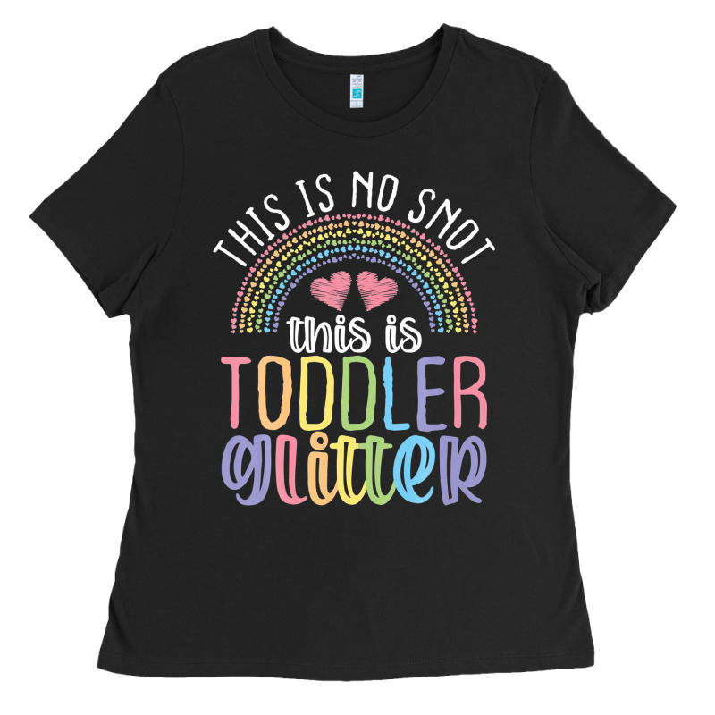 Daycare Provider Toddler No Snot Funny Childcare Teacher Ladies Tee by lanVoArt | Teevron