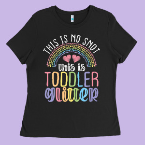 Daycare Provider Toddler No Snot Funny Childcare Teacher Ladies Tee Designed By Lanvoart