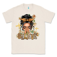 Natural Gray Hair Believe Praying Caucasian Messy Bun Classic Tee - texasbilliewilder
