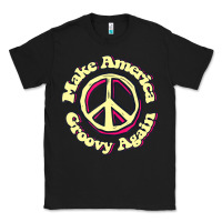 Black Make America Groovy Again Peace Sign 70S Retro Classic Tee - lanVoArt