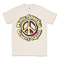 Natural Make America Groovy Again Peace Sign 70S Retro Classic Tee - lanVoArt