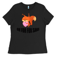 Black Oh, For Fox Sake Ladies Tee - Bettercallsaul