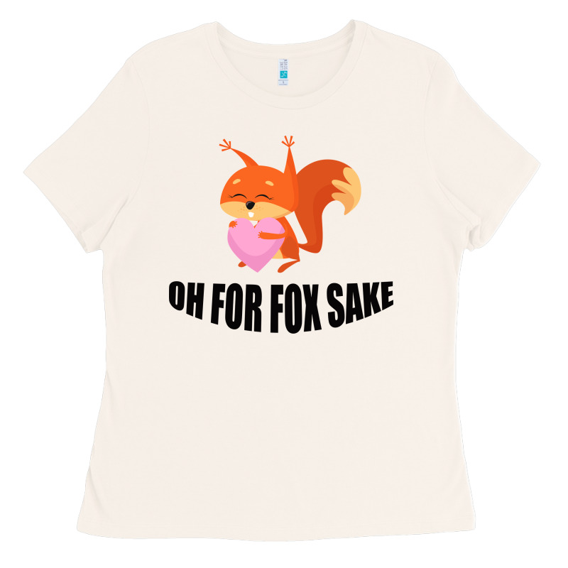 Oh, For Fox Sake Ladies Tee by Bettercallsaul | Teevron