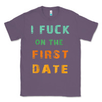 Lavender I F.uck On The First Date Funny First Date Gift Classic Tee - lanVoArt