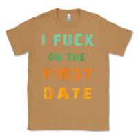 Toasted Coconut I F.uck On The First Date Funny First Date Gift Classic Tee - lanVoArt